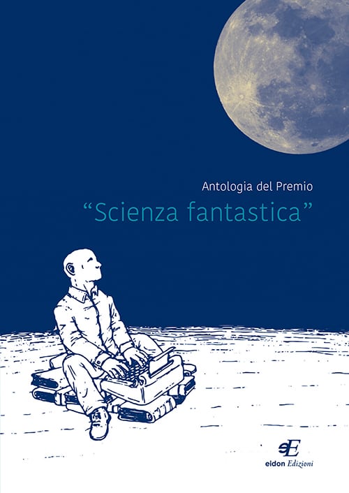 Autori Vari Antologia Scienza Fantastica Eidon Edizioni Copertina fronte