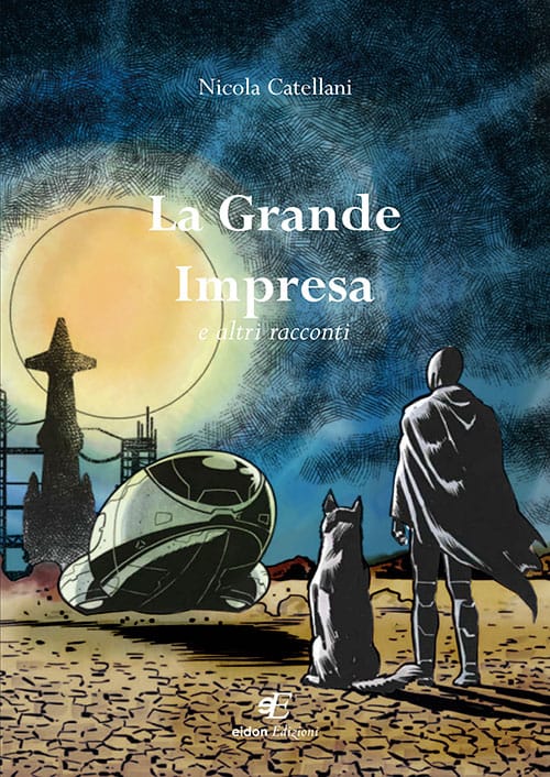 Catellani Grande Impresa Eidon Edizioni Copertina fronte