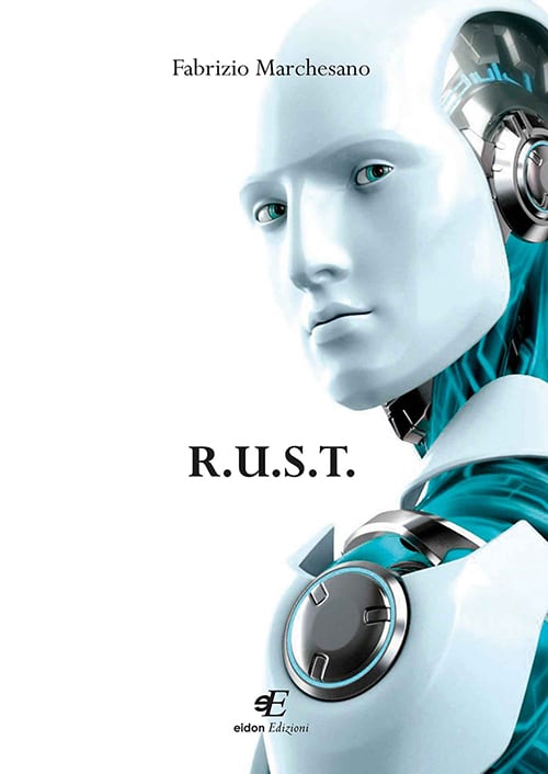 Marchesano RUST Eidon Edizioni Copertina fronte
