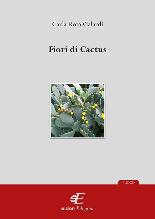 Vialardi Fiori Cactus Eidon Edizioni Copertina fronte